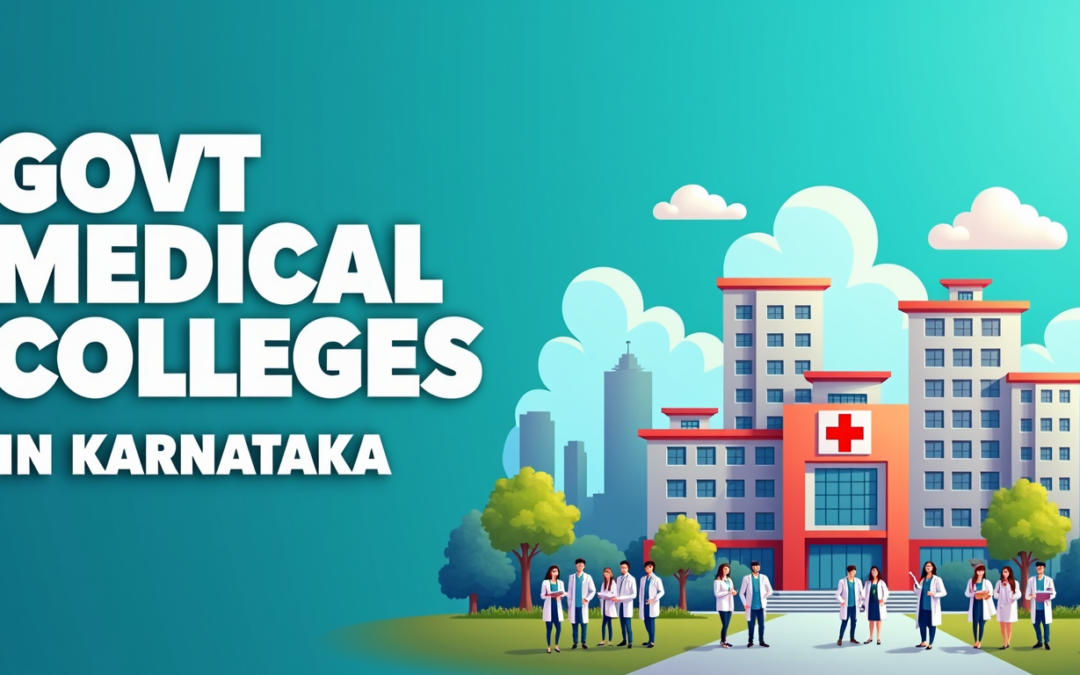 Govt Medical Colleges in Karnataka